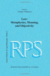 book Law: Metaphysics, Meaning, and Objectivity