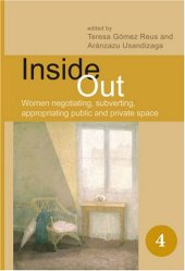 book Inside out : women negotiating, subverting, appropriating public and private space