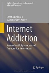 book Internet addiction : neuroscientific approaches and therapeutical interventions