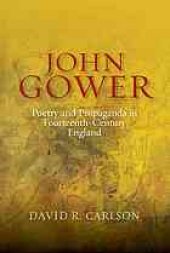 book John Gower, poetry and propaganda in fourteenth-century England