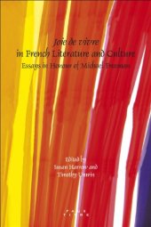 book Joie de vivre in French literature and culture : essays in honour of Michael Freeman