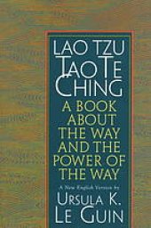 book Lao Tzu : Tao te ching : a book about the way and the power of the way