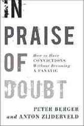 book In Praise of Doubt: How to Have Convictions Without Becoming a Fanatic