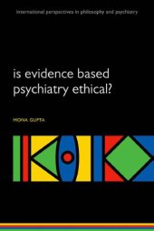 book Is evidence-based psychiatry ethical?