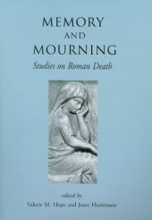 book Memory and mourning : studies on Roman death