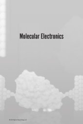 book Molecular electronics : an experimental and theoretical approach