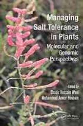 book Managing salt tolerance in plants : molecular and genomic perspectives