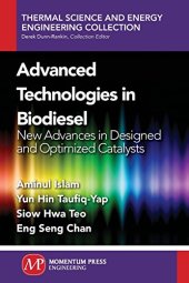 book Advanced technologies in biodiesel : new advances in designed and optimized catalysts