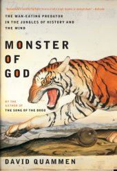 book Monster of God : the man-eating predator in the jungles of history and the mind