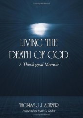 book Living the death of God : a theological memoir