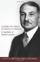 book Ludwig von Mises on money and inflation : a synthesis of several lectures