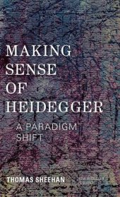 book Making Sense of Heidegger : a Paradigm Shift