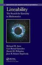 book Lineability : the search for linearity in mathematics / Richard M. Aron, Luis Bernal González, Daniel M. Pellegrino, Juan B. Seoane Sepúlveda