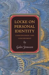 book Locke on Personal Identity: Consciousness and Concernment