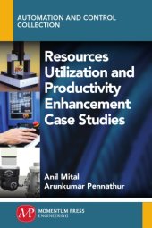 book Resources utilization and productivity enhancement case studies