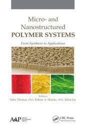 book Micro- and nanostructured polymer systems : from synthesis to applications