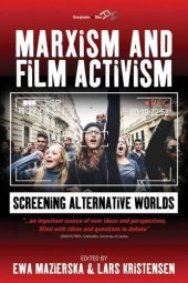 book Marxism and film activism : screening alternative worlds