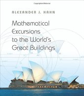 book Mathematical excursions to the world's great buildings