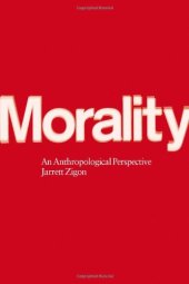 book Morality : an anthropological perspective