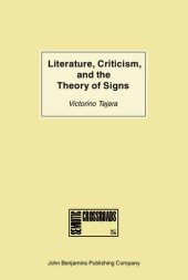 book Literature, Criticism, and the Theory of Signs