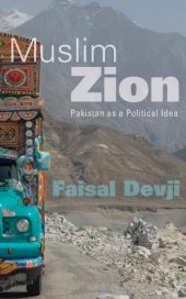 book Muslim Zion : Pakistan as a political idea