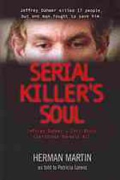 book Serial killer's soul : Jeffrey Dahmer's cell block confidante reveals all