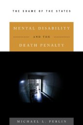 book Mental disability and the death penalty : the shame of the states