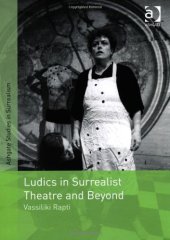 book Ludics in Surrealist Theatre and Beyond