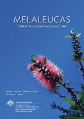 book Melaleucas : their botany, essential oils and uses