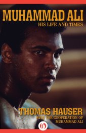 book Muhammad Ali : his life and times