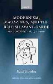 book Modernism, magazines and the British avant-garde : [reading Rhythm, 1910-1914]