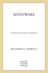 book Mindware: Tools for Smart Thinking