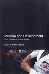 book Mission and development : God's work or good works?