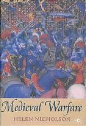 book Medieval warfare : theory and practice of war in Europe, 300-1500