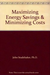 book Maximizing energy savings and minimizing costs