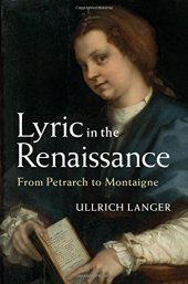 book Lyric in the Renaissance : from Petrarch to Montaigne