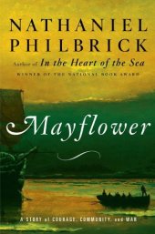 book Mayflower: A Story of Courage, Community, and War