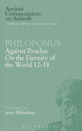 book Philoponus : against Proclus on the eternity of the world 12-18