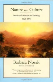 book Nature and Culture: American Landscape and Painting, 1825-1875, With a New Preface