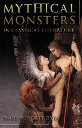 book Mythical monsters in classical literature