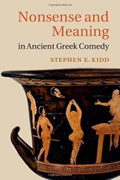 book Nonsense and meaning in ancient Greek comedy