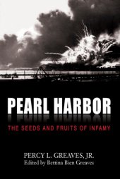 book Pearl Harbor : the seeds and fruits of infamy