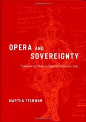 book Opera and sovereignty : transforming myths in eighteenth-century Italy