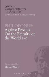 book Philoponus: Against Proclus on the Eternity of the World 1-5