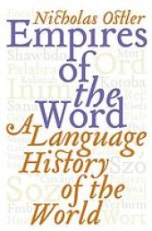 book Empires of the Word : A Language History of the World