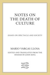 book Notes on the Death of Culture: Essays on Spectacle and Society