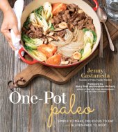 book One-pot paleo : simple to make, delicious to eat and gluten-free to boot