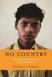 book No country : working-class writing in the age of globalization