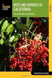 book Nuts and berries of California : tips and recipes for gatherers