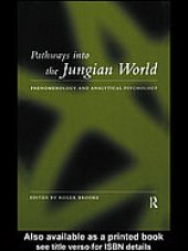 book Pathways into the Jungian world : phenomenology and analytical psychology